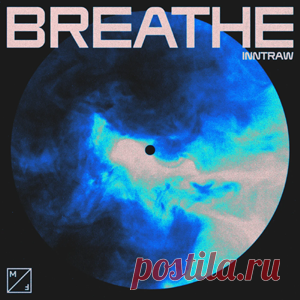InntRaw - Breathe (Extended Mix) | 4DJsonline.com
