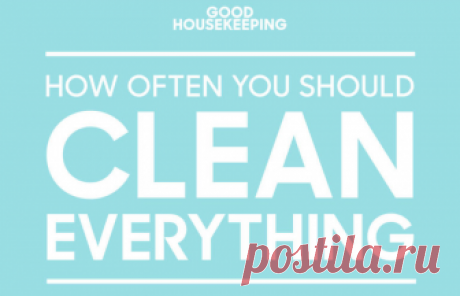 Here's a guide to how often you need to clean everything in your house (aka how to be a grownup). | Someecards Health