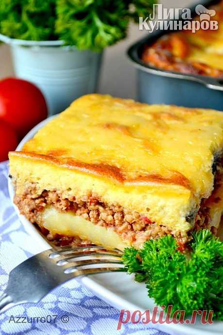 Мусака рецепт пошаговый от Лиги Кулинаров. Рецепт мусаки, рецепты Лиги Кулинаров.