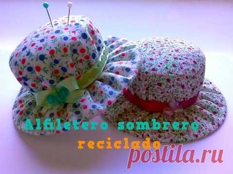 Alfiletero sombrero reciclado