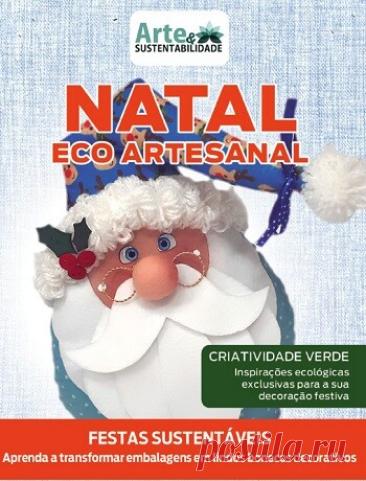 МИР ПРЕКРАСЕН: Arte & Sustentabilidade Ed.57 Natal Eco Artesanal