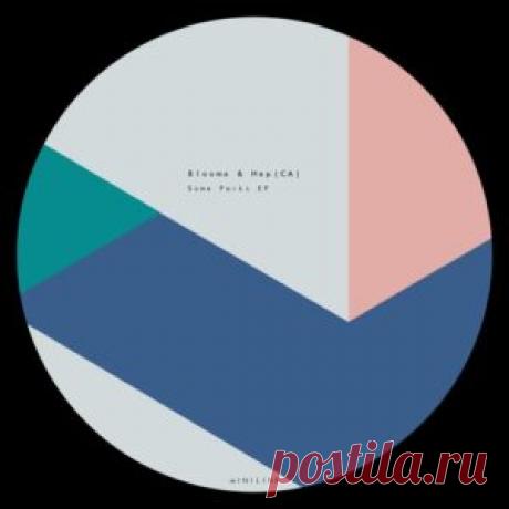 Blooma, Hep (CA) - Some Parks EP [MNL0259D] - HypeDJ.top