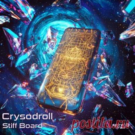 Crysodroll - Stiff Board