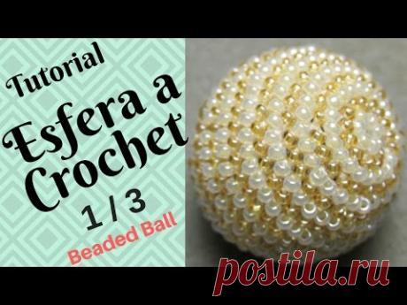 Esfera de Mostacilla a Crochet DIY TUTORIAL Parte 1/3 - English Subtitles
