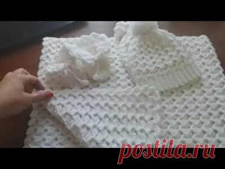 МАСТЕР КЛАСС ВЯЖЕМ   КОМПЛЕКТ ДЛЯ НОВОРОЖДЕННОГО РЕБЁНКА