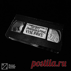 Tiesto, Swimming Paul - VHS RAVE (Extended Mix) | 4DJsonline.com