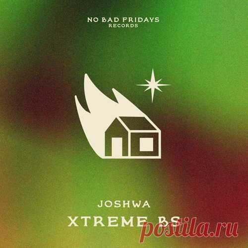 Download Joshwa - Xtreme BS Label No Bad Fridays Records Styles Tech House Date 2025-01-31 Catalog # NBF011BP Length 5:08 Tracks 1