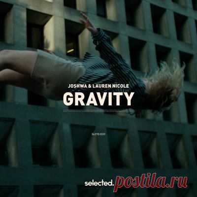 Joshwa, Lauren Nicole - Gravity (Extended)
