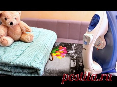 "ВТО" (ВЛАЖНО-ТЕПЛОВАЯ ОБРАБОТКА) ВЯЗАНЫХ ИЗДЕЛИЙ. КАК Я ДЕЛАЮ ВТО. ПОДРОБНО О ТОМ, КАК СДЕЛАТЬ ВТО