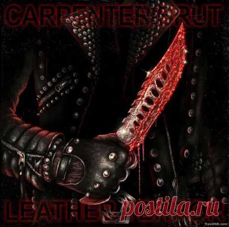 CARPENTER BRUT — LEATHER TERROR [CD] (4537628) - 2 April 2022 - EDM TITAN TORRENT UK ONLY BEST MP3 FOR FREE IN 320Kbps (Скачать Музыку бесплатно).
