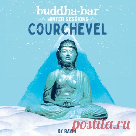 Buddha-Bar - Winter Sessions in Courchevel - By Ravin (2025) [Hi-Res] free download mp3 music 320kbps