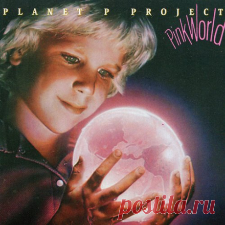 Planet P Project - Pink World 1984