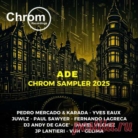 VA - ADE Chrom Sampler 2025 CHROM119 FLAC » MinimalFreaks.co