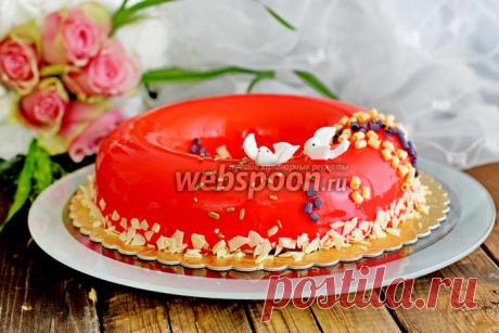 Торт «Свадебный» рецепт с фото, как приготовить на Webspoon.ru