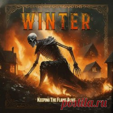 WINTER - Keeping The Flame Alive (2024) Artist: WINTER Album: Keeping The Flame Alive Year: 2024 Country: Germany Style: Gothic Rock, Gothic Metal