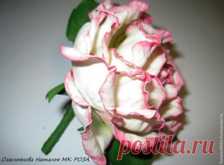 Мастер-класс: роза из фоамирана - Ярмарка Мастеров - ручная работа, handmade