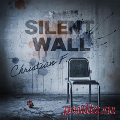 Christian F. - Silent Wall (Single) (2026) 320kbps / FLAC