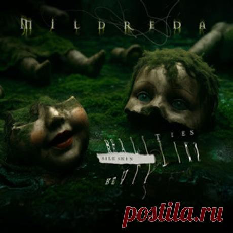 Mildreda - Silk Skin (Single) (2026) 320kbps / FLAC