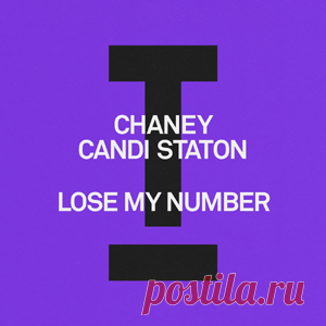 CHANEY (UK), Candi Staton - Lose My Number | 4DJsonline.com