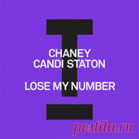 CHANEY (UK), Candi Staton - Lose My Number | 4DJsonline.com