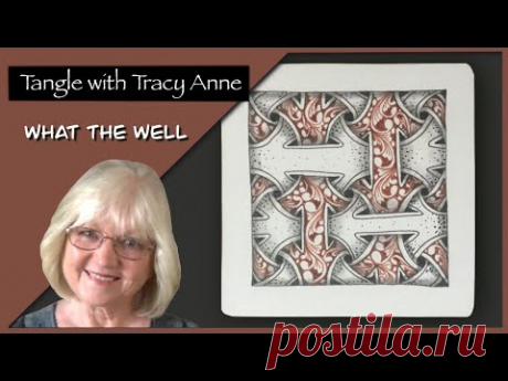 Tangle with Tracy Anne - What The Well