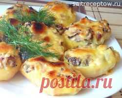 Запечённая картошка с грибами | Сайт рецептов