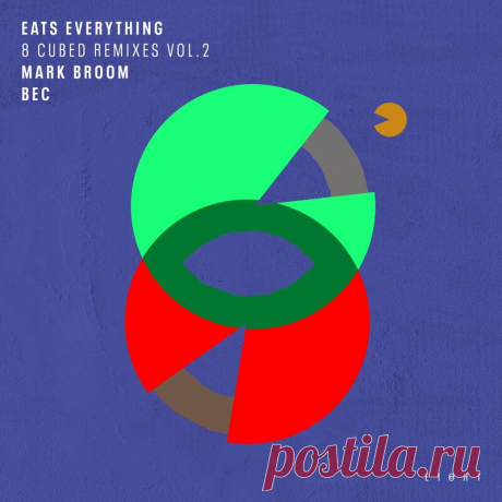 Download 8 Cubed Remixes (Vol. 2) (Mark Broom / BEC Remixes) - Eats Everything - Electrobuzz