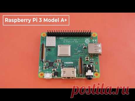 Raspberry Pi 3 Model A+. Железки Амперки