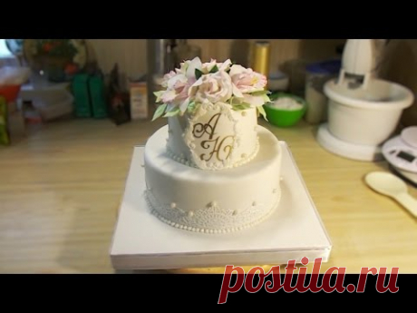 Двухъярусный свадебный торт. Оформление. Полное видео - Я - ТОРТодел!