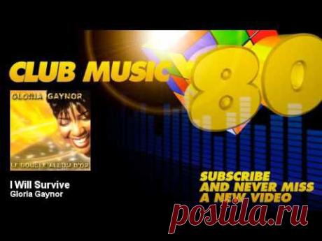 Gloria Gaynor - I Will Survive - ClubMusic80s