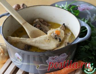 Куриные окорочка по старинному французскому рецепту – кулинарный рецепт