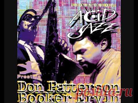 Don Patterson & Booker Ervin - Legends of Acid Jazz (1996 - Compilation)