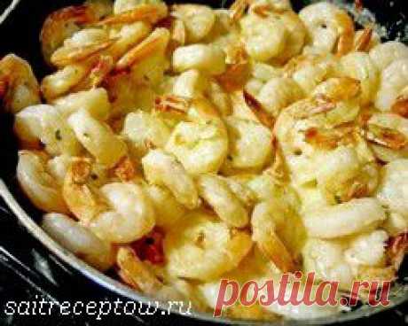Рецепт креветок в сливочном соусе | Сайт рецептов