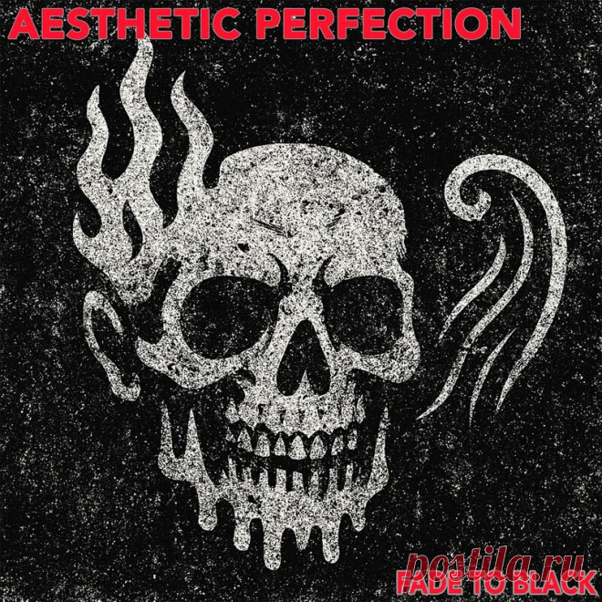 Aesthetic Perfection - Fade to Black (Single) (2025) 320kbps / FLAC