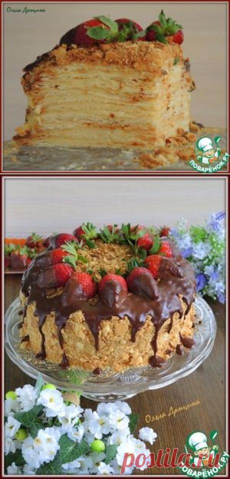 Торт "Наполеон" по-одесски - кулинарный рецепт