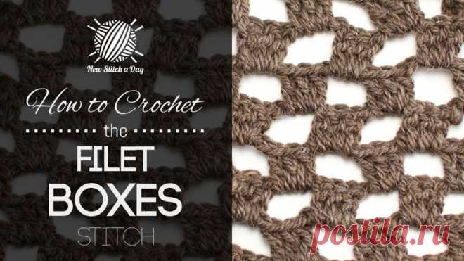 How to Crochet the Filet Boxes Stitch NewStitchaDay.com