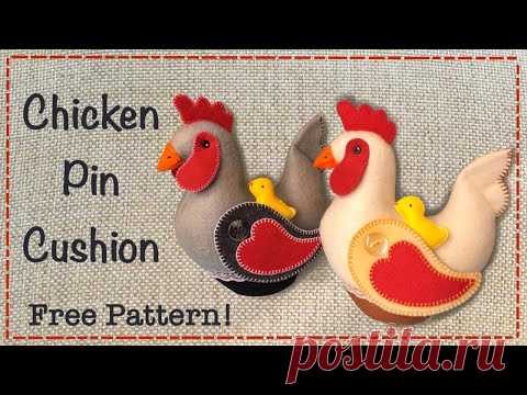 How to sew a Chicken Pincushion || FREE PATTERN || Full Tutorial with Lisa Pay - YouTube