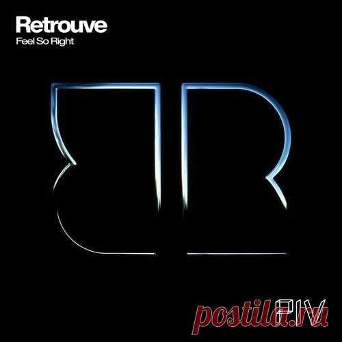 Retrouve – Feel So Right [PIVALB003A]