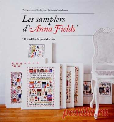 Les Samplers d'Anna Fields (вышивка крестиком)