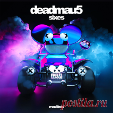 deadmau5 - Sixes | 4DJsonline.com