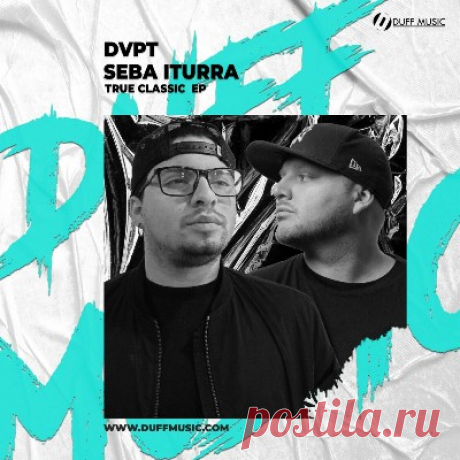 DVPT, Seba Iturra – True Classic EP