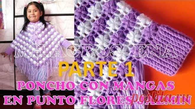 Poncho con mangas a crochet en punto FLOR JAZMÍN PARTE 1 con indicaciones para todas las TALLAS
