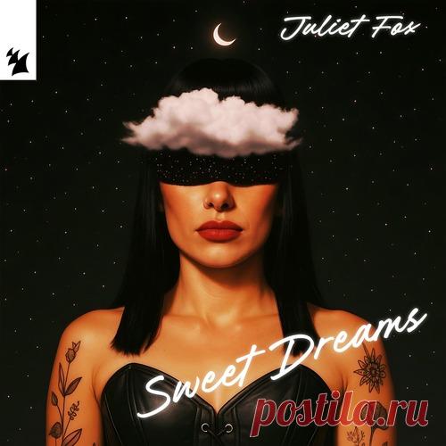 DownloadJuliet Fox - Sweet Dreams - Trance - MusicVibez DownloadJuliet Fox - Sweet Dreams в FLAC/320kbps на MusicVibez — Trance Release: Tracklist, Label download . - Musicvibez