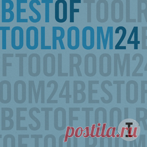 Various Artists - Best Of Toolroom 2024 | 4DJsonline.com