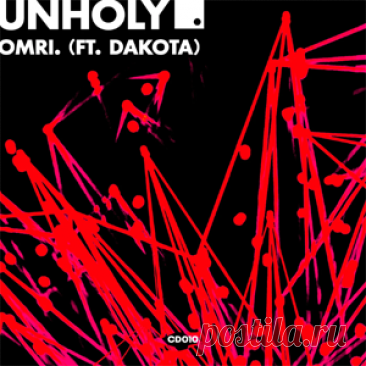 OMRI., Dakota - Unholy | 4DJsonline.com