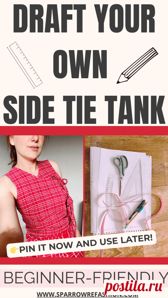 Beginner Side Tie Tank Pattern Drafting for Summer - Sparrow Refashion: A Blog for Sewing Lovers and DIY Enthusiasts