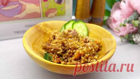 Не рецепт, а золото! Как из простой гречки приготовить вкуснейший обед для всей семьи