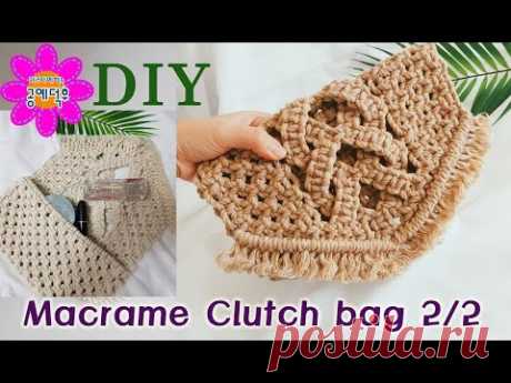 Клатч, Macrame, часть 2