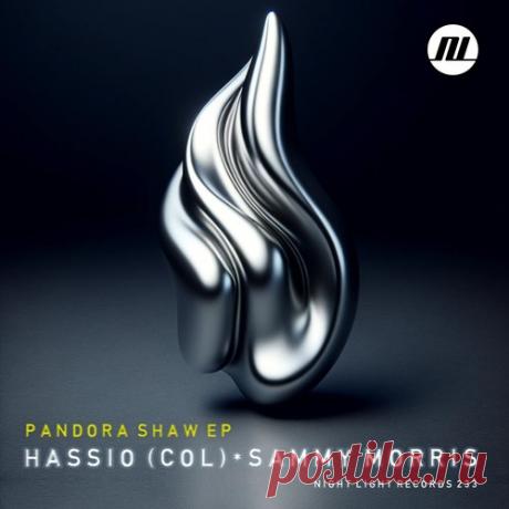 Hassio (COL), Sammy Morris – Pandora Shaw EP [NLD233]