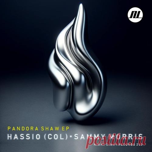 Hassio (COL), Sammy Morris – Pandora Shaw EP [NLD233]